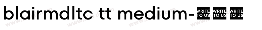 blairmdltc tt medium字体转换